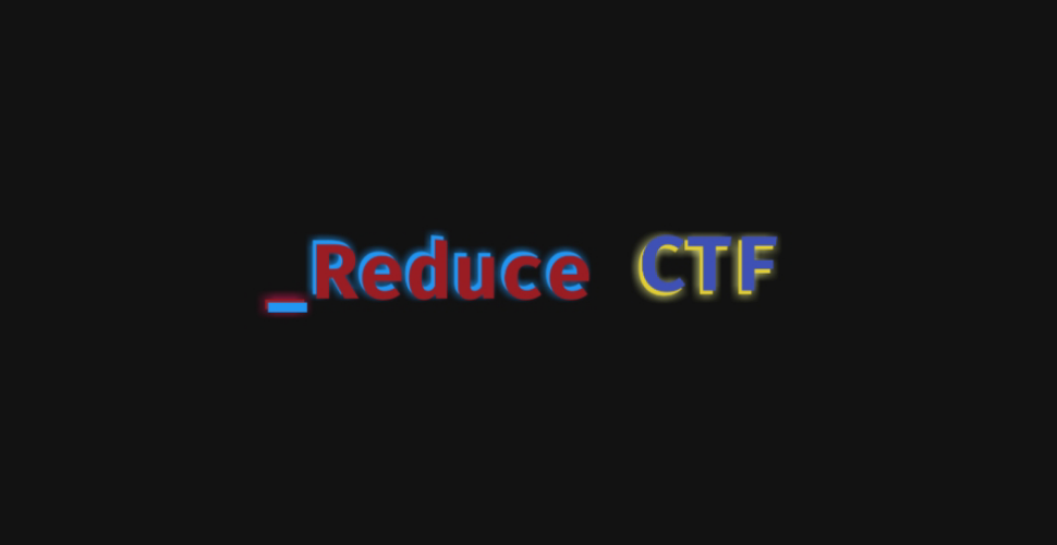 Write up Reduce CTF